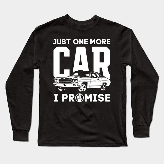 just one more car i promise Long Sleeve T-Shirt by tshirttrending